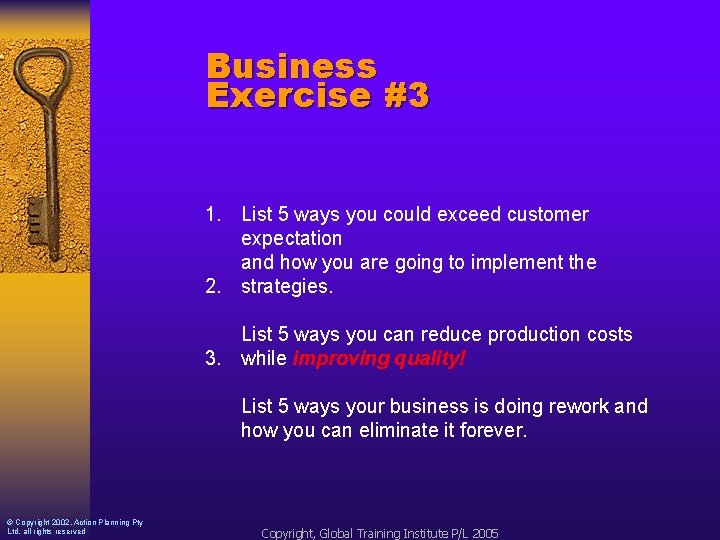 Business Exercise #3 1. List 5 ways you could exceed customer expectation and how
