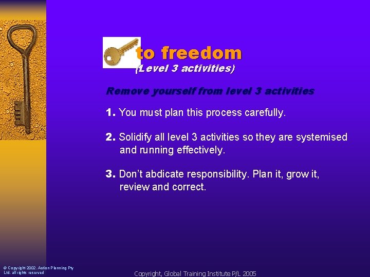 to freedom (Level 3 activities) Remove yourself from level 3 activities 1. You must
