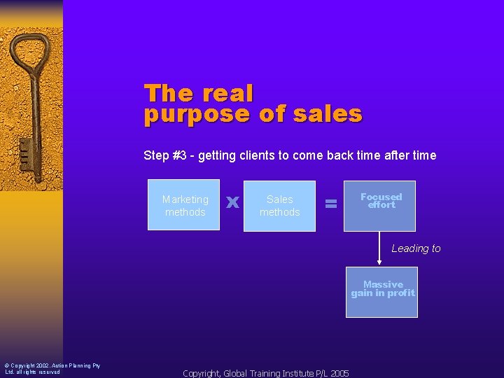 The real purpose of sales Step #3 - getting clients to come back time