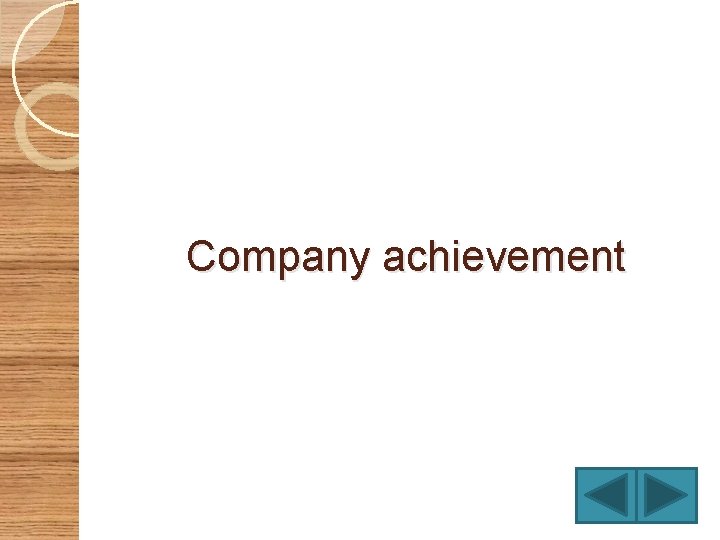 Company achievement 