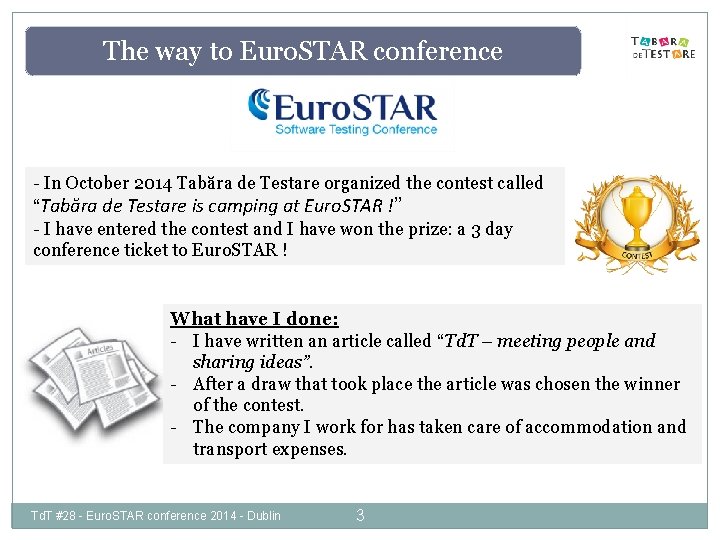 The way to Euro. STAR conference - In October 2014 Tabăra de Testare organized