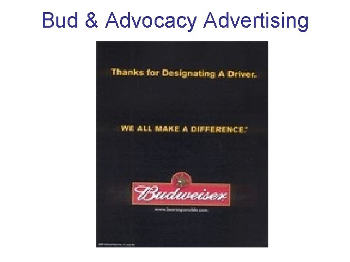 Bud & Advocacy Advertising 