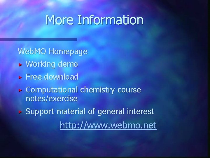 More Information Web. MO Homepage Working demo Free download Computational chemistry course notes/exercise Support