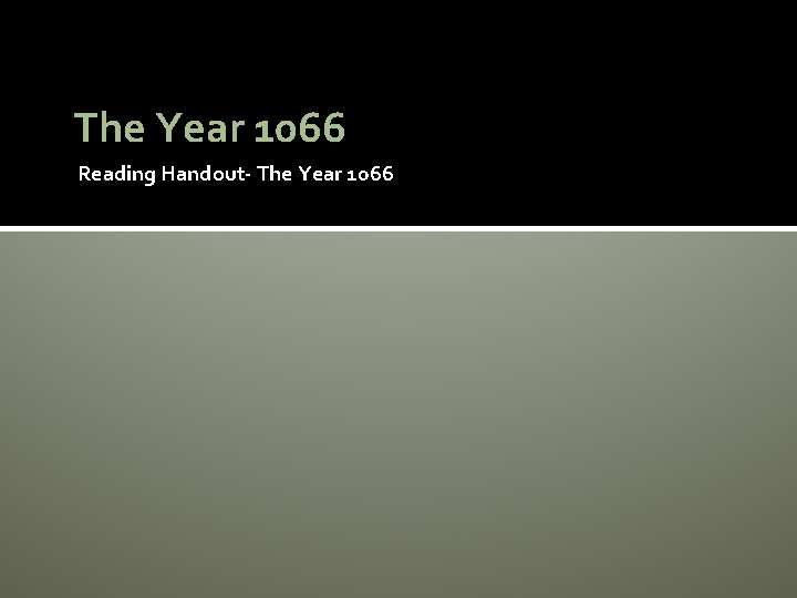 The Year 1066 Reading Handout- The Year 1066 