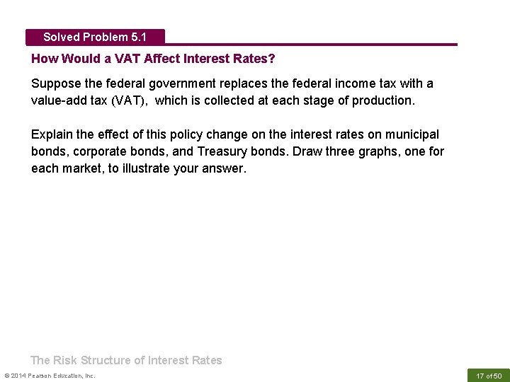 Solved Problem 5. 1 How Would a VAT Affect Interest Rates? Suppose the federal