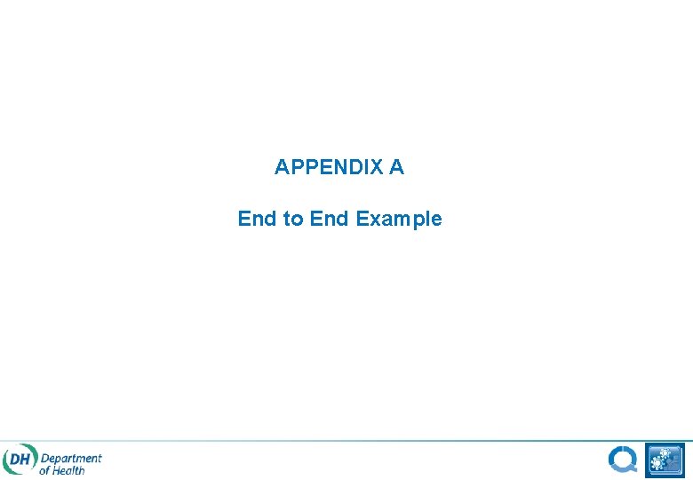 APPENDIX A End to End Example 