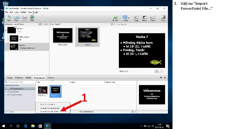 1. Välj nu “import Power. Point File…” 1 