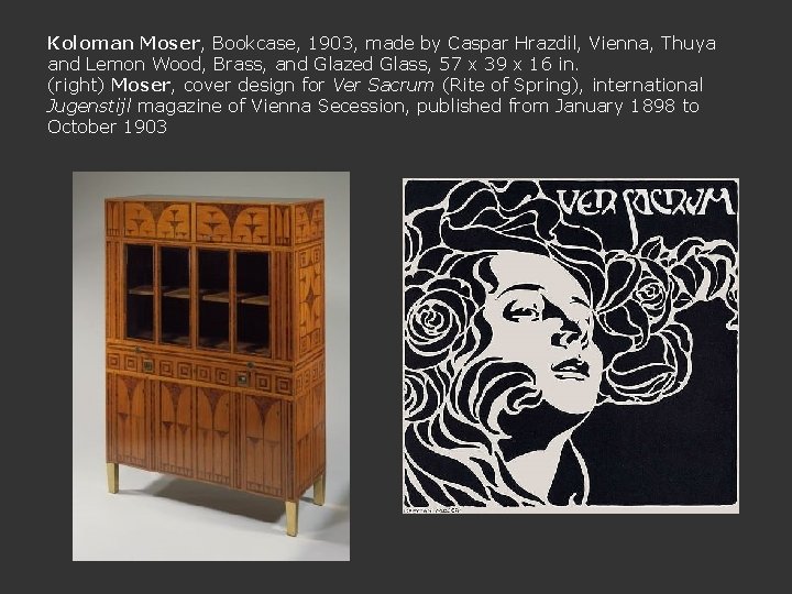 Koloman Moser, Bookcase, 1903, made by Caspar Hrazdil, Vienna, Thuya and Lemon Wood, Brass,