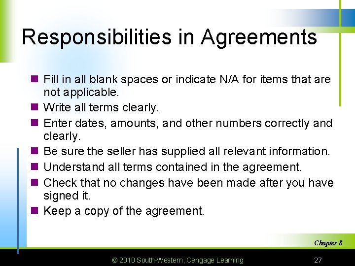 Responsibilities in Agreements n Fill in all blank spaces or indicate N/A for items