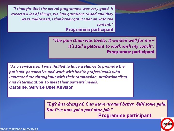 “I thought that the actual programme was very good. It covered a lot of