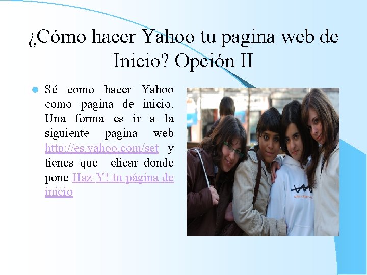 ¿Cómo hacer Yahoo tu pagina web de Inicio? Opción II l Sé como hacer