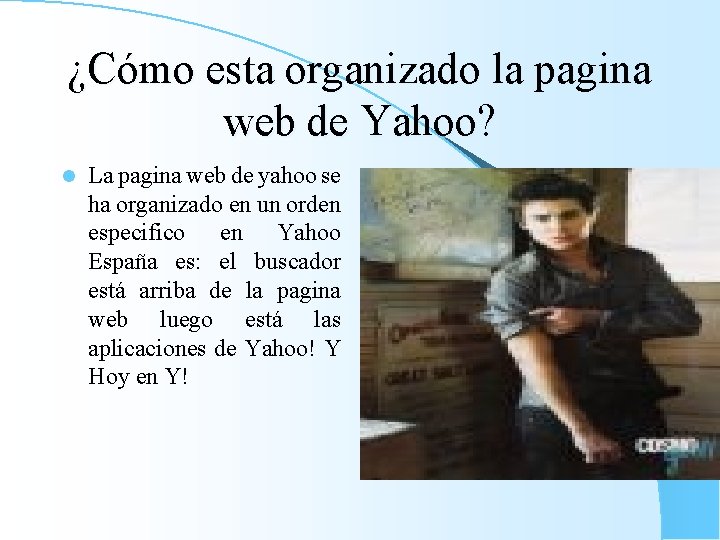 ¿Cómo esta organizado la pagina web de Yahoo? l La pagina web de yahoo