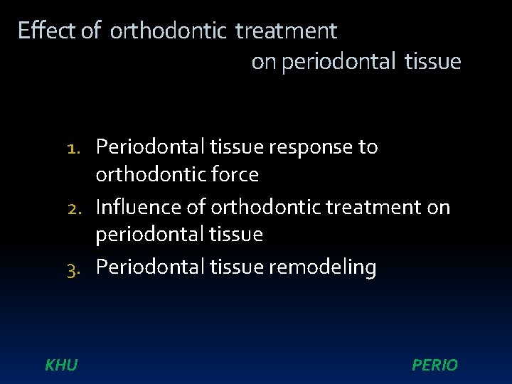 Effect of orthodontic treatment on periodontal tissue 1. Periodontal tissue response to orthodontic force