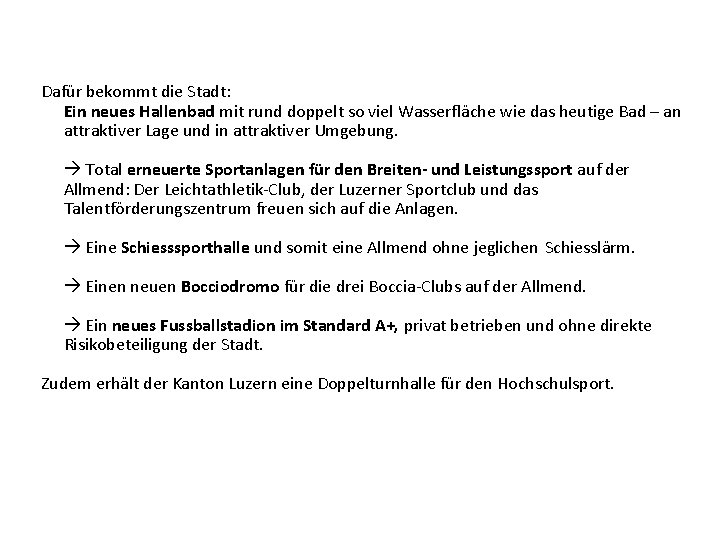 Dafür bekommt die Stadt: Ein neues Hallenbad mit rund doppelt so viel Wasserfläche wie