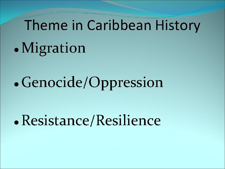 History Culture and Society Caribbean Studies Periods of