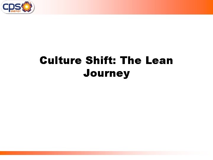 Culture Shift: The Lean Journey 