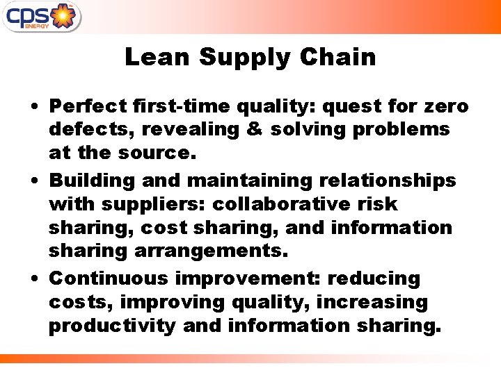 Lean Supply Chain • Perfect first-time quality: quest for zero defects, revealing & solving
