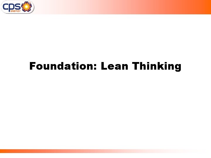 Foundation: Lean Thinking 