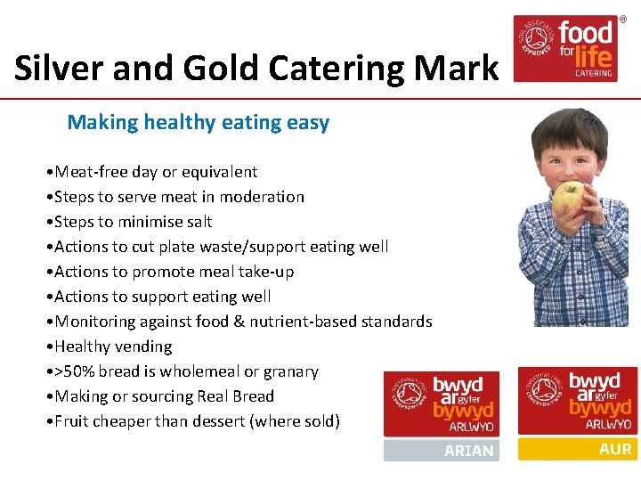 Silver and Gold Catering Mark Making healthy eating easy • Meat-free day or equivalent Silver and Gold Catering Mark Making healthy eating easy • Meat-free day or equivalent