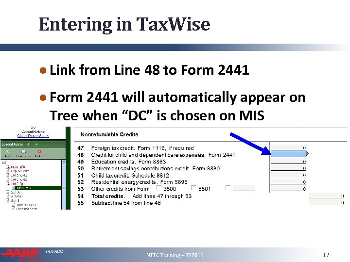 Entering in Tax. Wise ● Link from Line 48 to Form 2441 ● Form