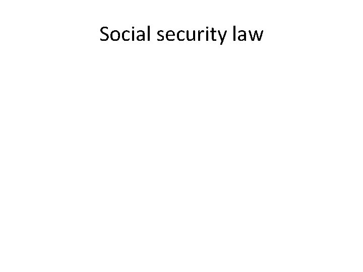 Social security law 
