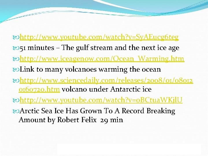  http: //www. youtube. com/watch? v=Sy. AEucg 6 teg 51 minutes – The gulf