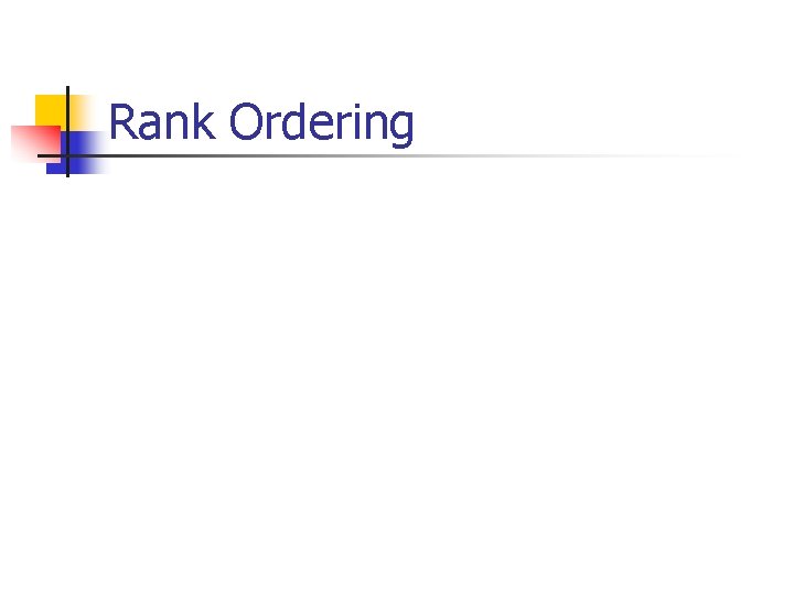 Rank Ordering 