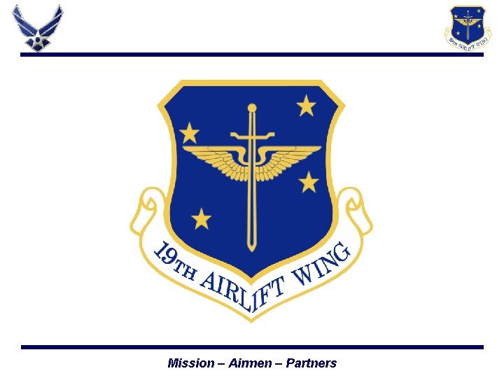 Mission – Airmen – Partners 