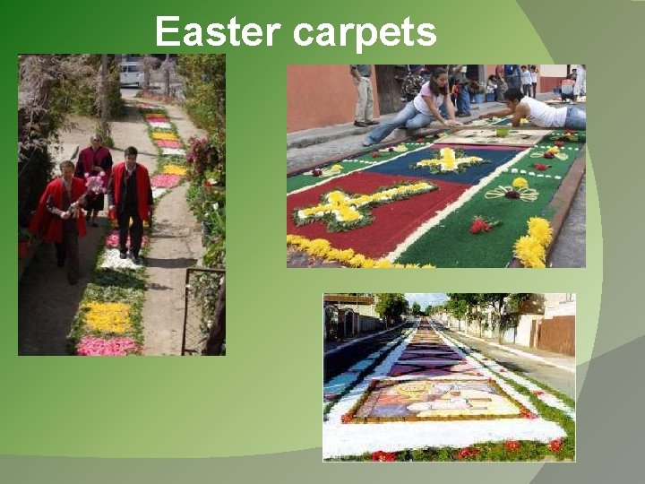 Easter carpets 