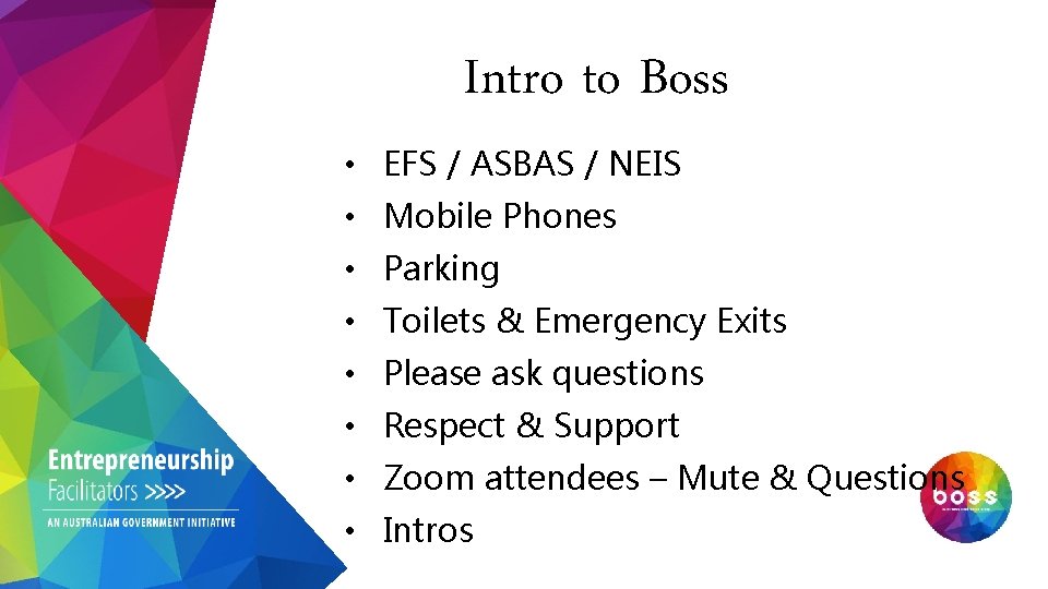 Intro to Boss • EFS / ASBAS / NEIS • Mobile Phones • Parking