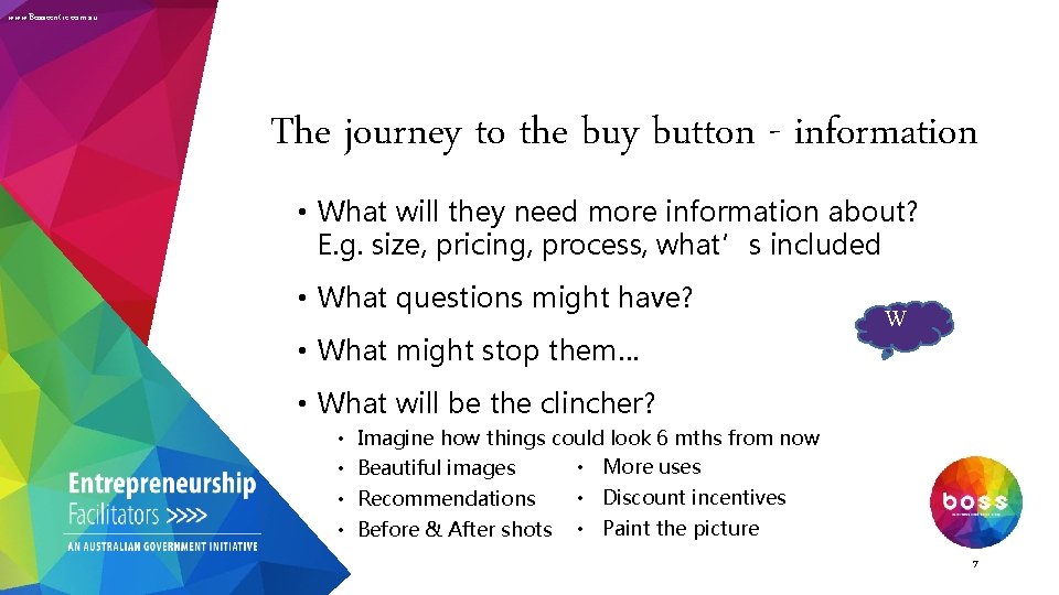 www. Bosscentre. com. au The journey to the buy button - information • What