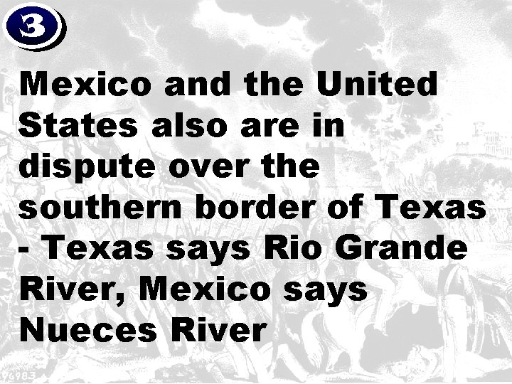 3 Mexico and the United States also are in dispute over the southern border