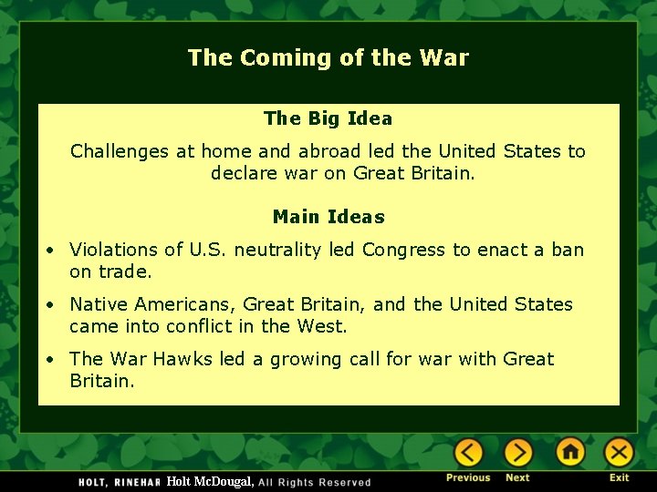 The Coming of the War The Big Idea Challenges at home and abroad led