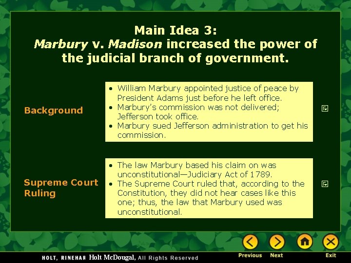 Main Idea 3: Marbury v. Madison increased the power of the judicial branch of