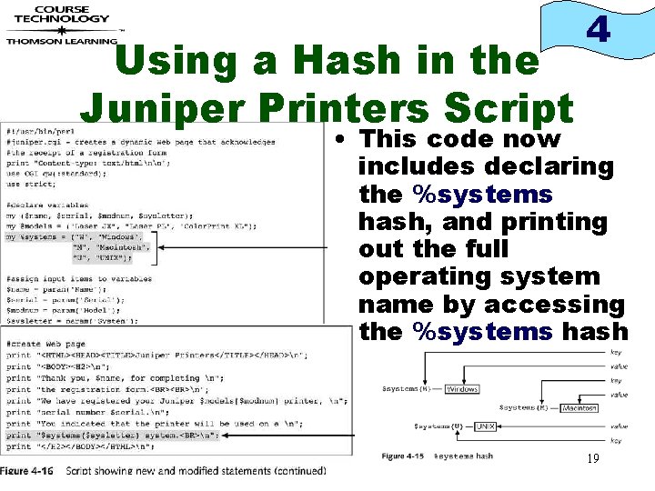 Using a Hash in the Juniper Printers Script 4 • This code now includes