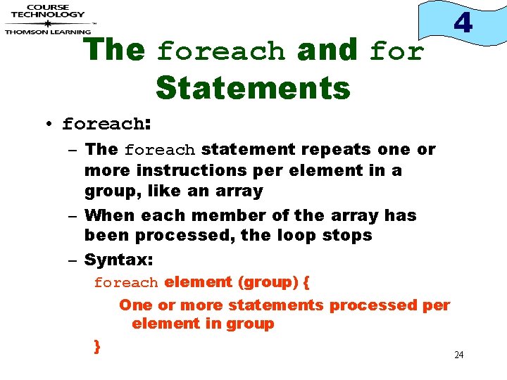 The foreach and for Statements 4 • foreach: – The foreach statement repeats one