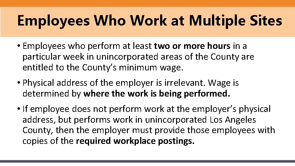 Employees Who Work at Multiple Sites • Employees who perform at least two or