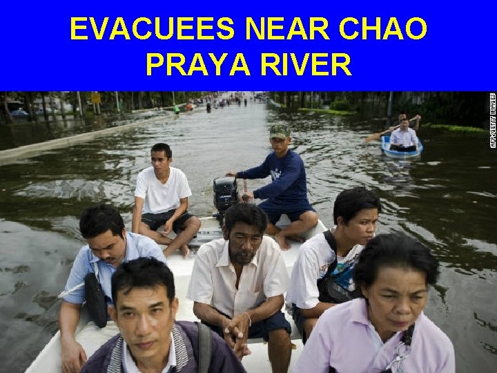 EVACUEES NEAR CHAO PRAYA RIVER 