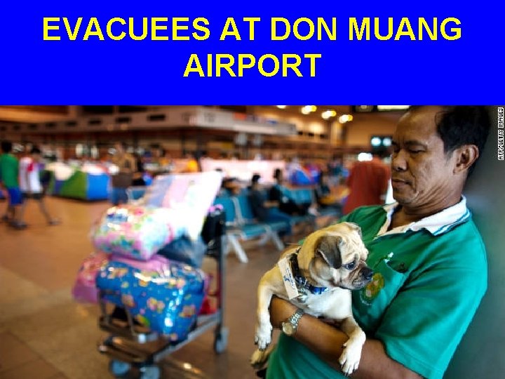 EVACUEES AT DON MUANG AIRPORT 