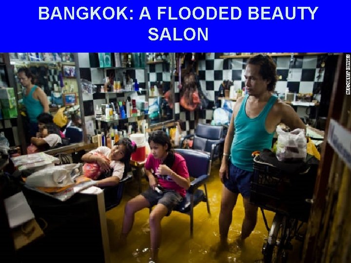 BANGKOK: A FLOODED BEAUTY SALON 