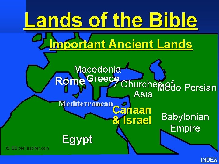 Lands of the Bible Important Ancient Lands Macedonia Rome Greece 7 Churches of Persian