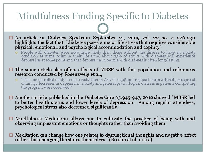 Mindfulness Finding Specific to Diabetes � An article in Diabetes Spectrum September 21, 2009