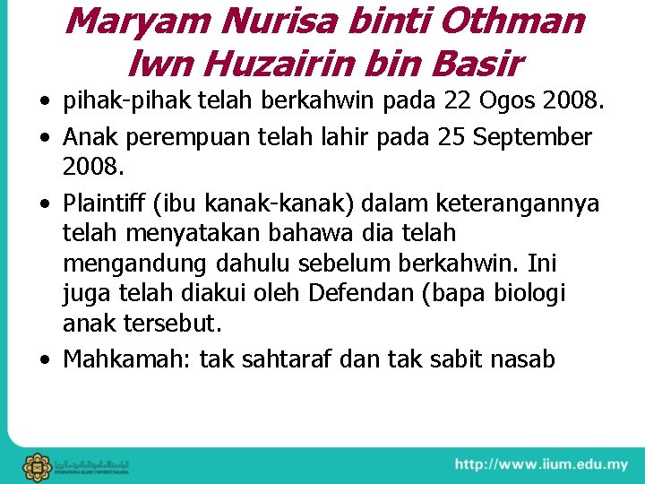 Maryam Nurisa binti Othman lwn Huzairin bin Basir • pihak-pihak telah berkahwin pada 22