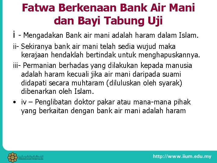 Fatwa Berkenaan Bank Air Mani dan Bayi Tabung Uji i - Mengadakan Bank air
