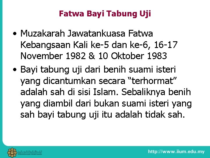 Fatwa Bayi Tabung Uji • Muzakarah Jawatankuasa Fatwa Kebangsaan Kali ke-5 dan ke-6, 16