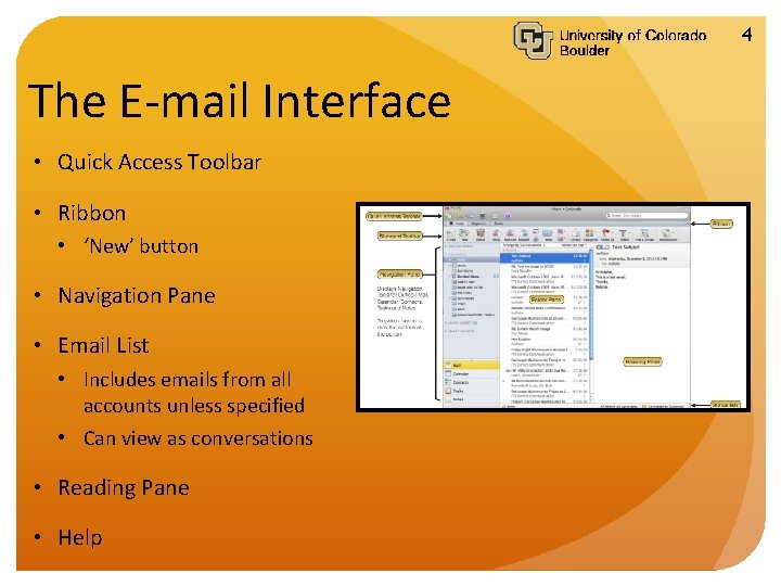 4 The E-mail Interface • Quick Access Toolbar • Ribbon • ‘New’ button •