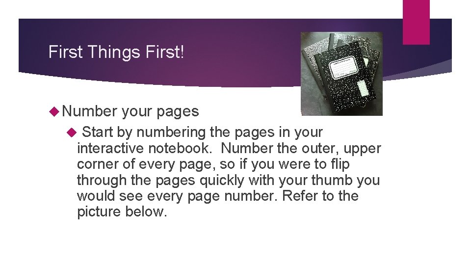 First Things First! Number your pages Start by numbering the pages in your interactive