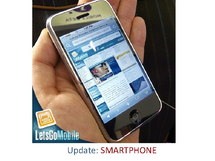 Update: SMARTPHONE Update: SMARTPHONE