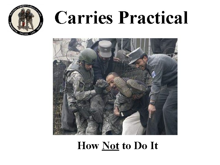 Carries Practical How Not to Do It 