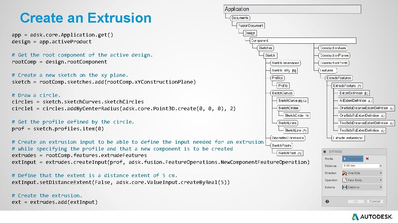 Create an Extrusion app = adsk. core. Application. get() design = app. active. Product Create an Extrusion app = adsk. core. Application. get() design = app. active. Product